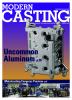 The March 2018 issue of Modern Casting features an article on how to cast uncommon aluminum alloys, and also previews the upcoming Metalcasting Congress.